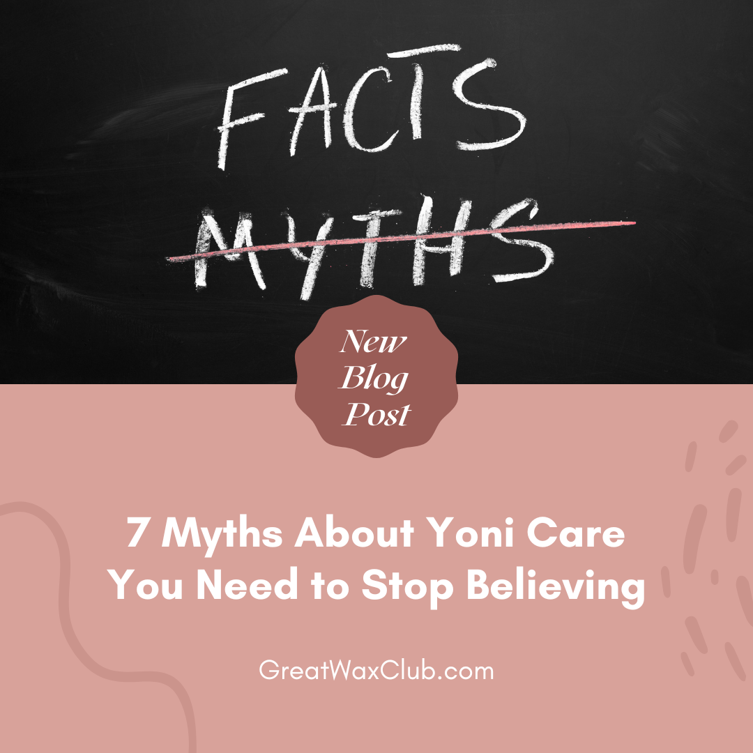 7 Myths About Yoni Care You Need to Stop Believing